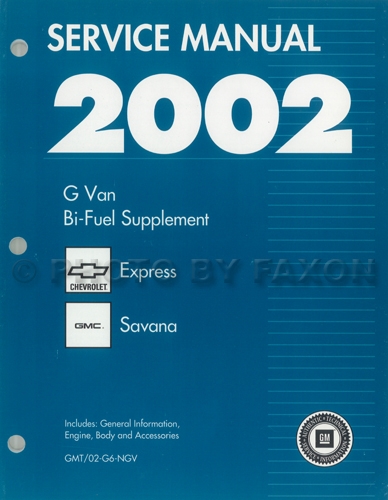 2002 GM G Van Bi-Fuel Repair Shop Manual Original Supplement Express Savana CNG