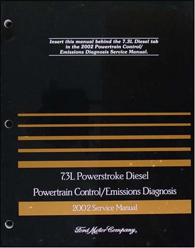 2002 Ford 7.3L Diesel Engine/Emissions Diagnosis Manual Original