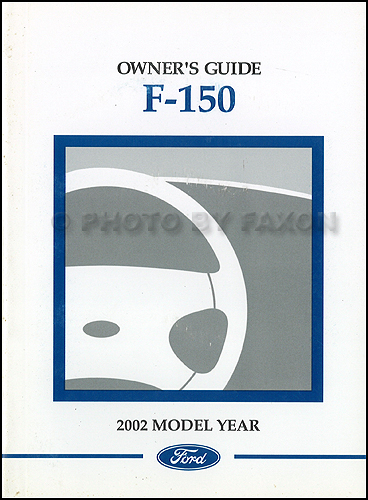 2002 Ford F-150 Pickup Truck Owner's Manual Original