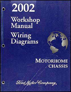 2002 Ford Motorhome Chassis Repair Manual & Wiring Diagrams Original