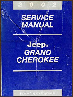 2002 Jeep Grand Cherokee Repair Manual Original 