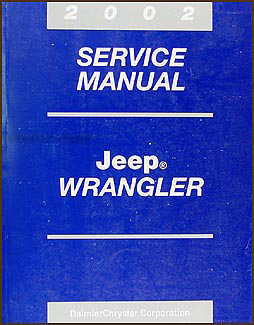 2002 Jeep Wrangler Shop Manual Original