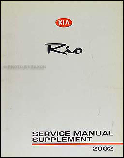 2002 Kia Rio Fuel System Repair Manual Supplement Original
