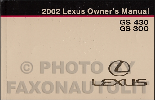2002 Lexus GS 430 GS 300 Owners Manual Original