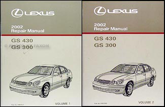 2002 Lexus GS 300 & GS 430 Repair Manual Original 2 Volume Set