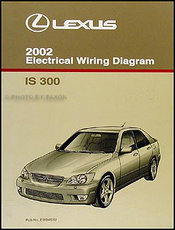 2002 Lexus IS 300 Wiring Diagram Manual Original