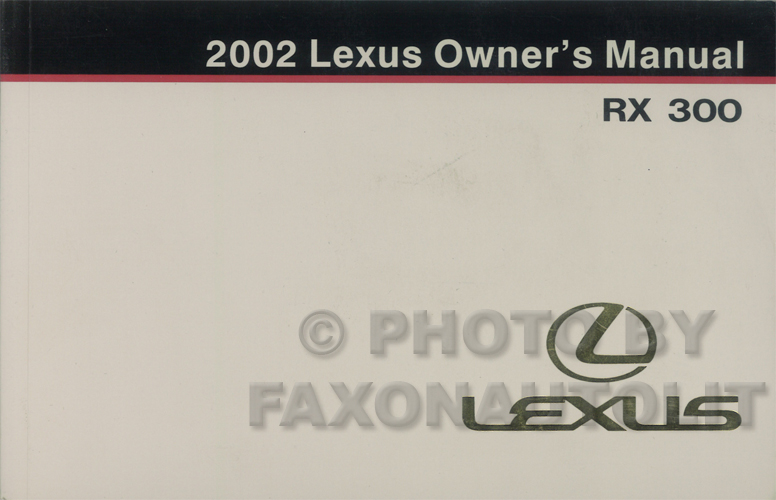 2002 Lexus RX 300 Owners Manual Original