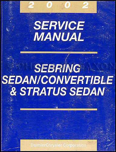 2002 Sebring and Stratus Sedan Shop Manual Original 