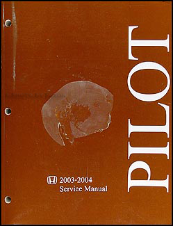 2003-2004 Honda Pilot Repair Manual Original