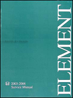 2003-2006 Honda Element Repair Manual Original 