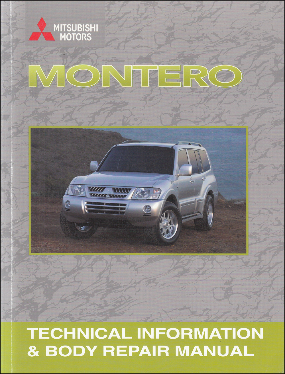 2003-2006 Mitsubishi Montero Technical Information and Body Manual