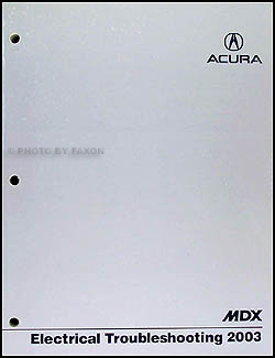 2003 Acura MDX Electrical Troubleshooting Manual Original