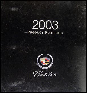 2003 Cadillac & 2004 XLR Product Portfolio - Data Book and Color & Upholstery Album