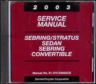 2003 Sebring & Stratus Shop Manual CD-ROM Original Sedan & Convertible 