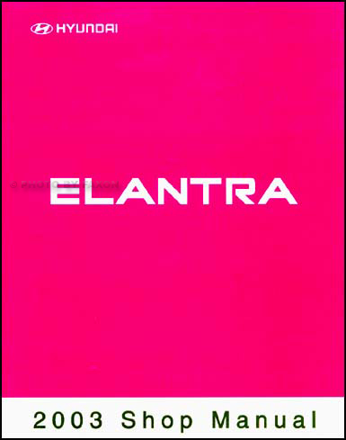 2003 Hyundai Elantra Shop Manual Original