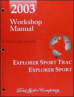 2003 Ford Explorer Sport & Sport Trac Repair Manual Original