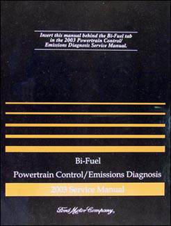 2003 Ford F-150 Bi-Fuel LPG Engine/Emissions Diagnosis Manual Original