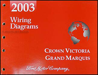 2003 Crown Victoria, Marauder & Grand Marquis Original Wiring Diagram Manual