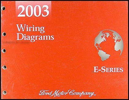 2003 Ford Econoline Van & Club Wagon Wiring Diagram Manual Original