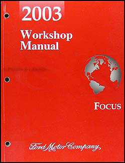 2003 Ford Focus Shop Manual Original 