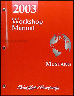 2003 Ford Mustang Shop Manual Original 