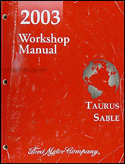 2003 Ford Taurus & Mercury Sable Shop Manual Original