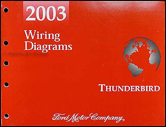 2003 Ford Thunderbird Wiring Diagram Manual Original