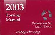 2003 Ford, Lincoln, Mercury Towing Manual Original