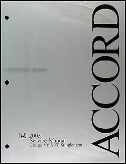 2003 Honda Accord Coupe V6 Manual Transmission Repair Shop Manual Supp.