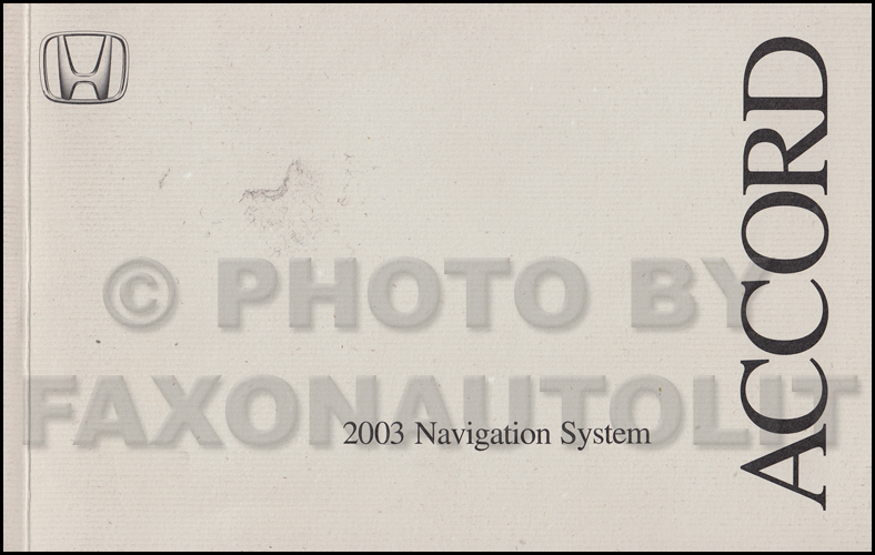 2003 Honda Accord Navigation System Owners Manual Original