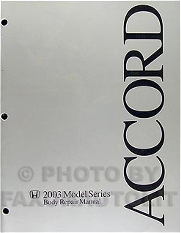 2003-2006 Honda Accord Original Body Repair Manual
