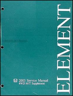 2003 Honda Element 4WD Manual Transaxle Repair Shop Manual Supp.
