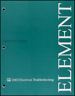 2003 Honda Element Electrical Troubleshooting Manual Original