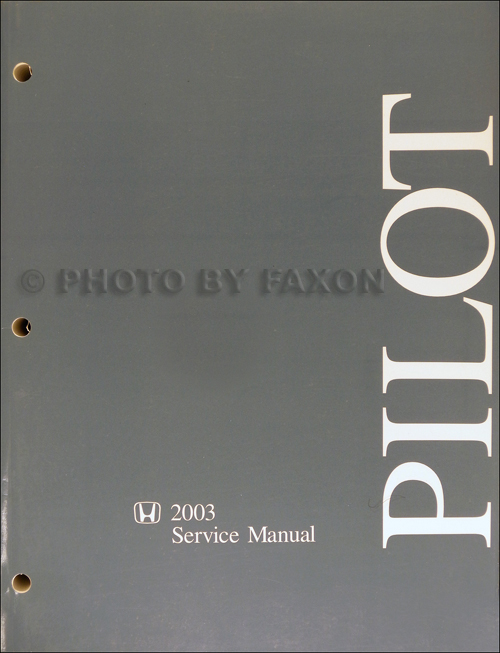2003 Honda Pilot Repair Manual Original