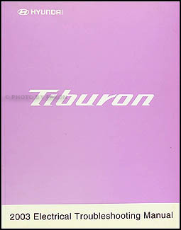 2003 Hyundai Tiburon Electrical Troubleshooting Manual Original