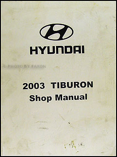 2003 Hyundai Tiburon Shop Manual 