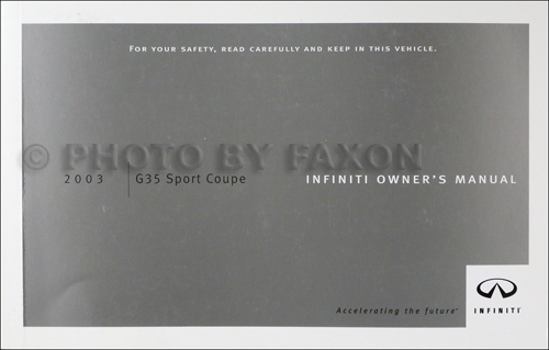 2003 Infiniti G35 Sport Coupe Owner's Manual Original