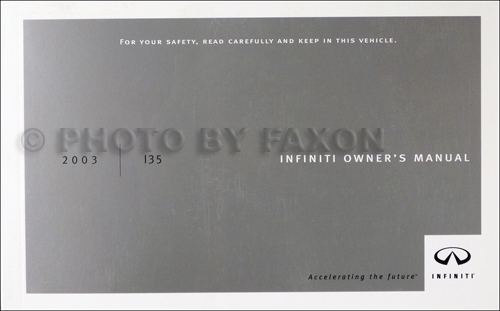 2003 Infiniti I35 Owner's Manual Original