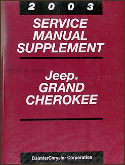 2003 Jeep Grand Cherokee Repair Manual Supplement Original 