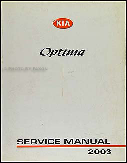 2003 Kia Optima Repair Manual Original 