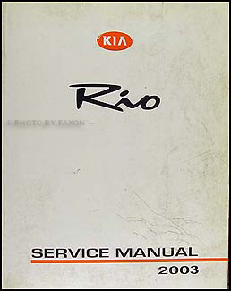 2003 Kia Rio Repair Manual Original