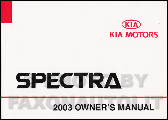 2003 Kia Spectra Owners Manual Original