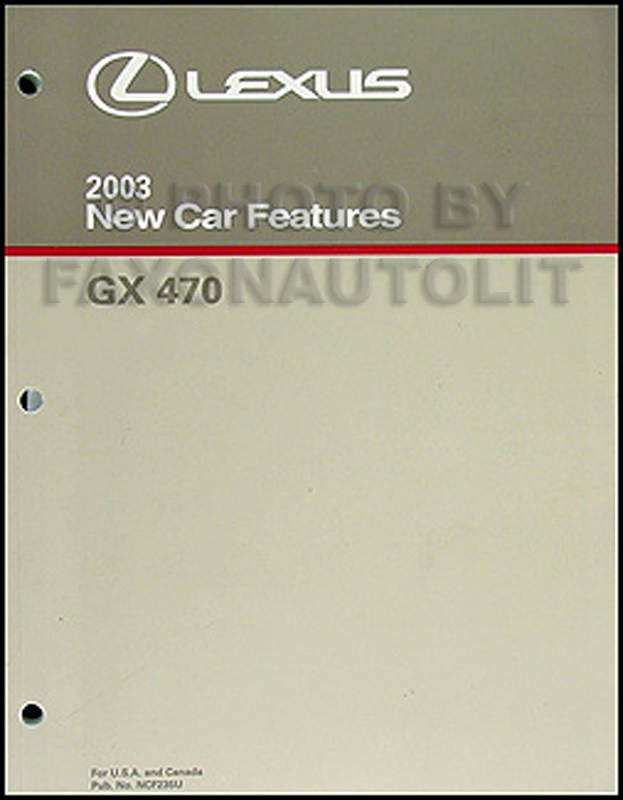 2003 Lexus GX 470 Features Service Training Manual Original