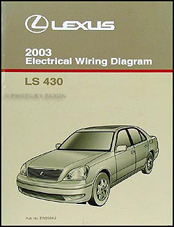 2003 Lexus LS 430 Wiring Diagram Manual Original