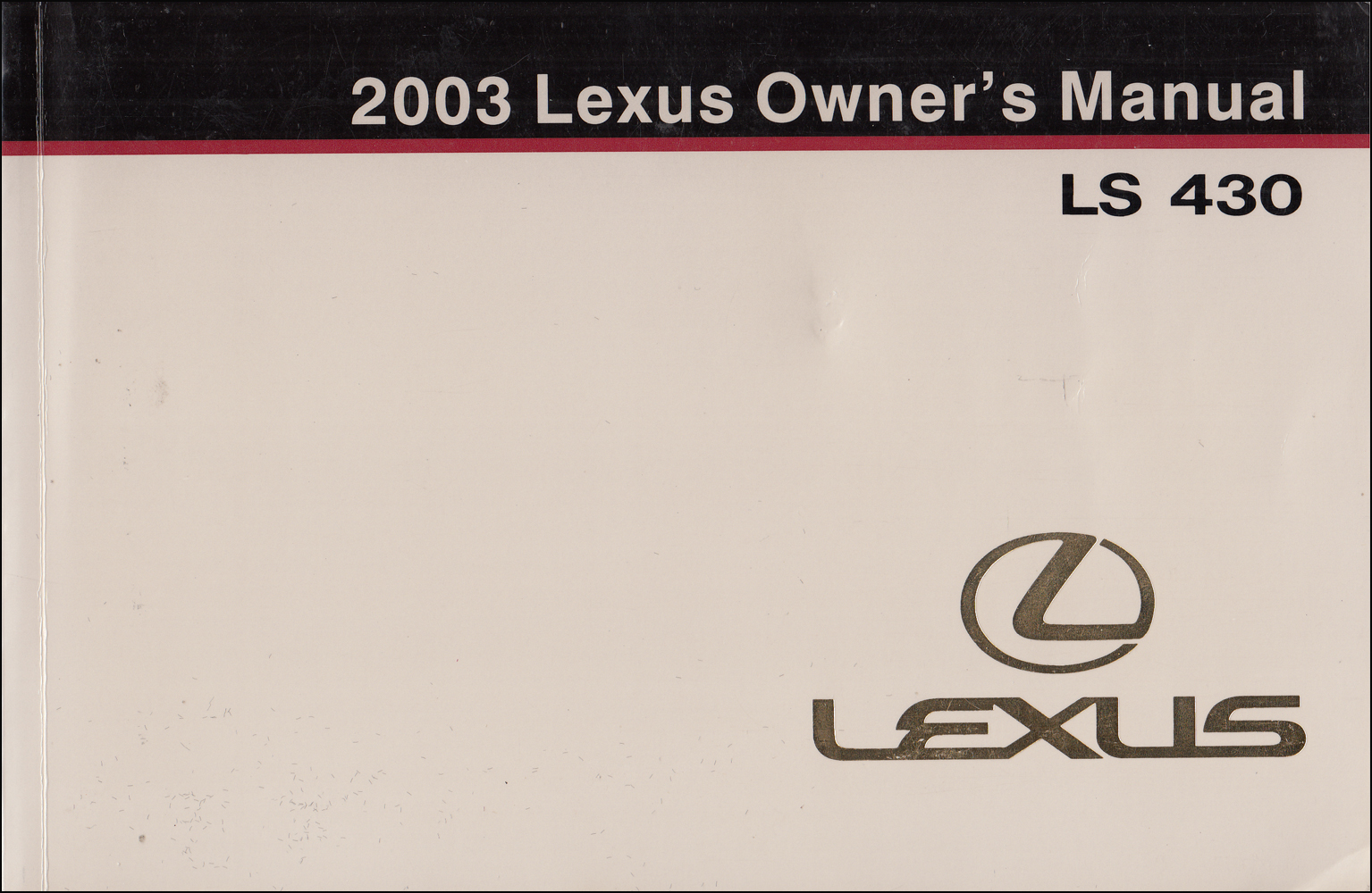 2003 Lexus LS 430 Owners Manual Original