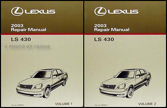 2003 Lexus LS 430 Repair Manual Original 2 Volume Set