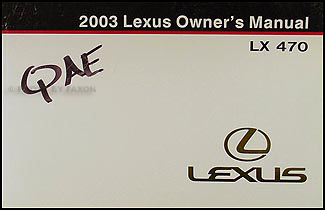 2003 Lexus LX 470 Owners Manual Original