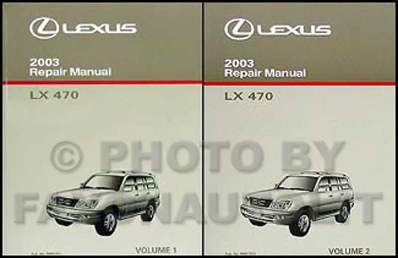 2003 Lexus LX 470 Repair Manual Original 2 Volume Set