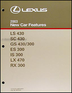 2003 Lexus Features Manual Original LS SC GS ES IS LX RX