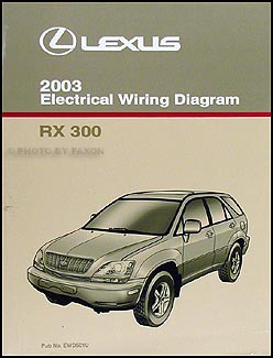2003 Lexus RX 300 Wiring Diagram Manual Original